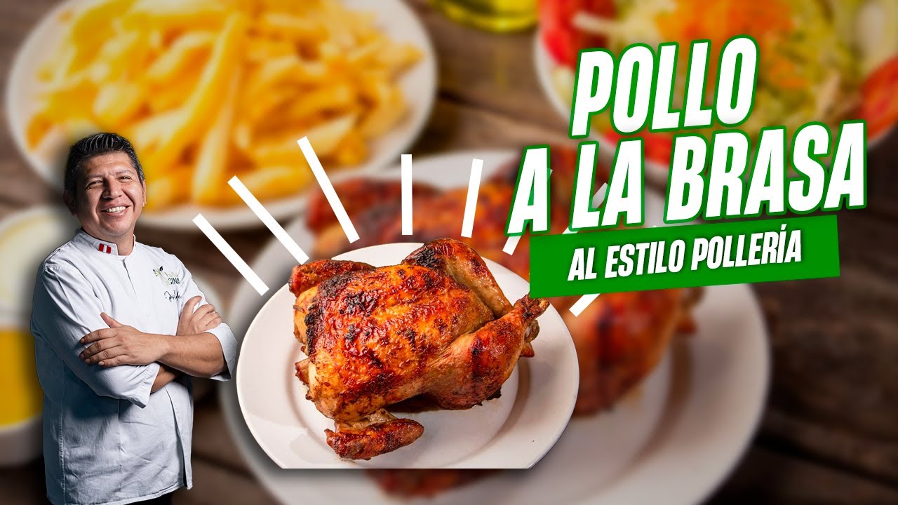 POLLO A LA BRASA PERUANO | OÍDO CHEF