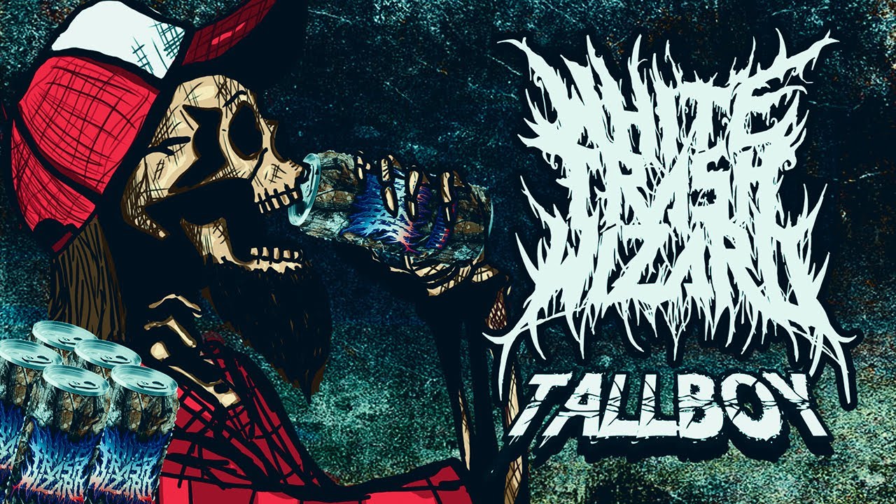 WHITE TRASH WIZARD  -TALLBOY (LYRIC VIDEO)