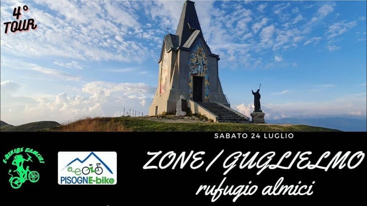 4° TOUR 2021 : ZONE / GUGLIELMO 1957m (in ebike) + sentiero degli gnomi