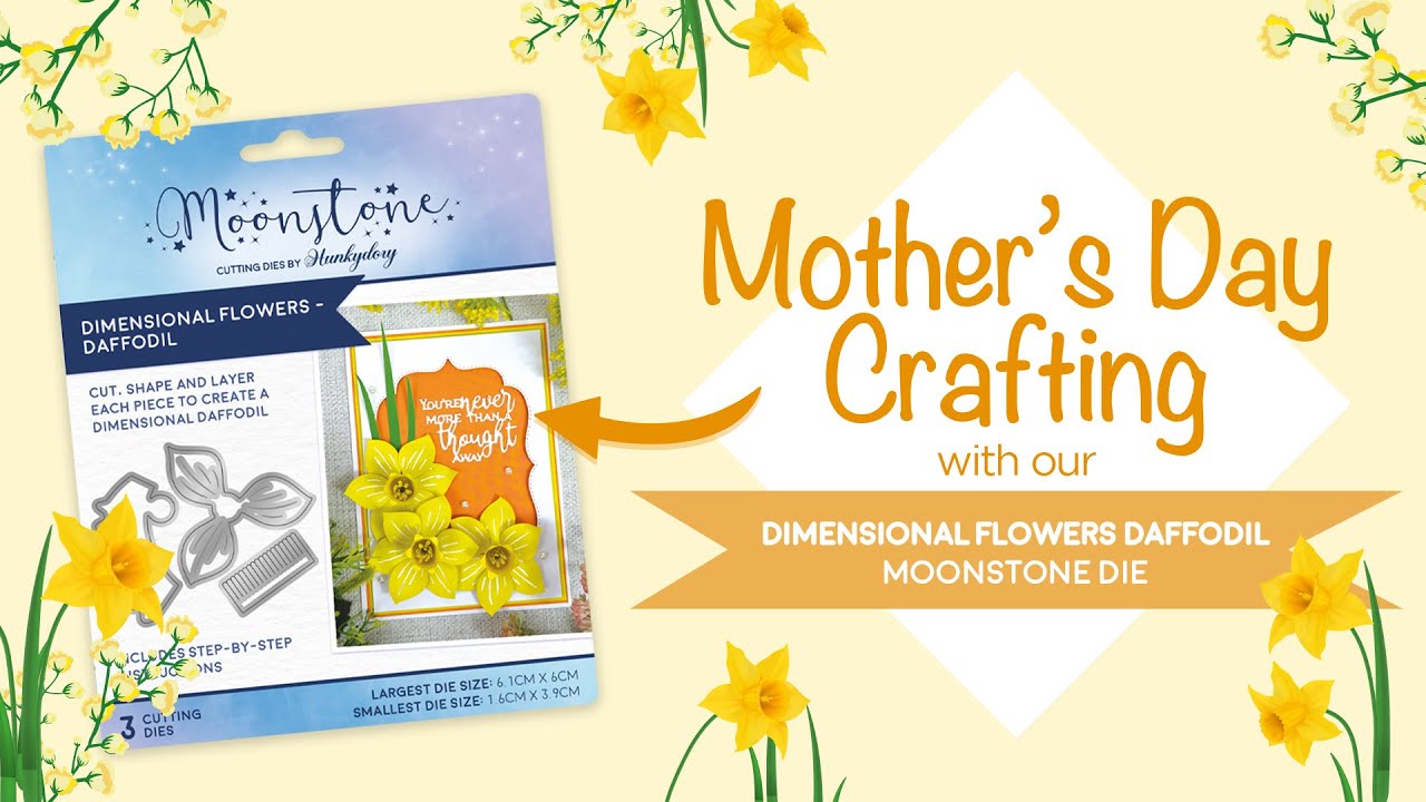 How To: Moonstone Dies - Dimensional Flowers Daffodil 🌼