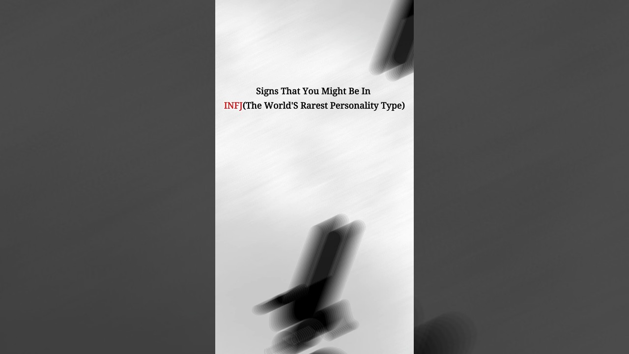 Signs You Might Be an INFJ, the Rarest Personality Type in the World