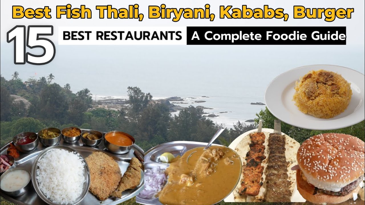 Best Fish Thali in GOA | Biryani, Kababs, Burgers in 15 Best Restaurants in Mumbai Bangalore & Goa