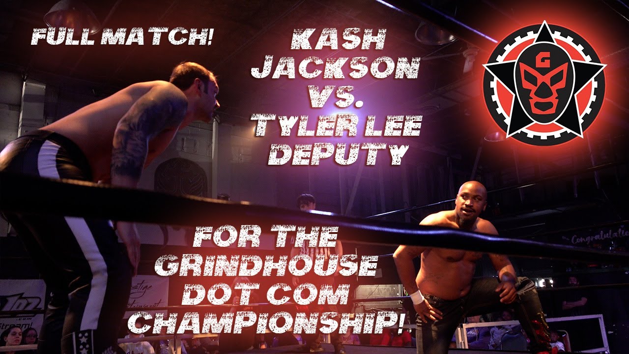Kash Jackson vs. Tyler Lee Deputy for the Grindhouse Dot Com Championship [FULL MATCH]