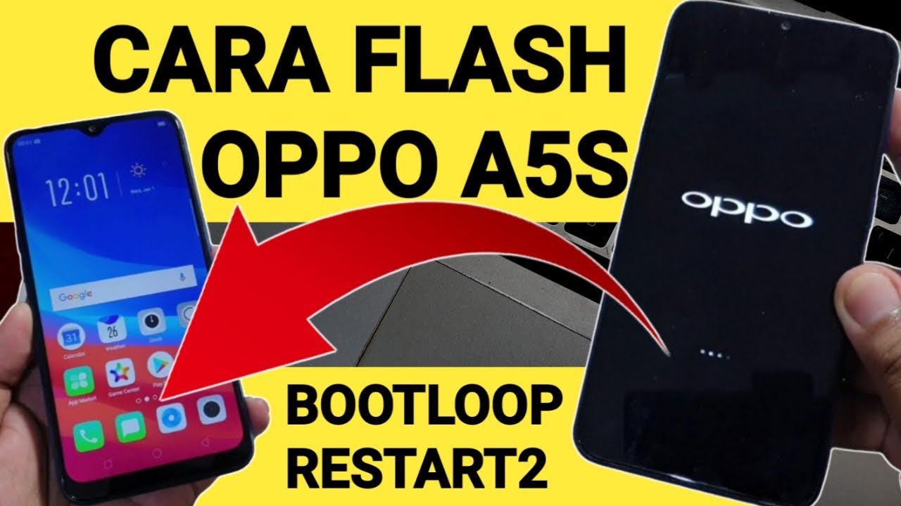 Gratis!! Cara Flash Oppo A5s Bootloop Pasti done!
