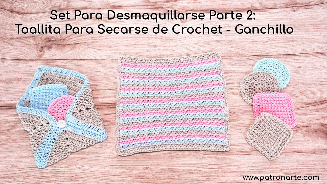 Set para Desmaquillarse Parte 2: Toalla Facial de Crochet - Ganchillo DIY / Zero Waste Crochet