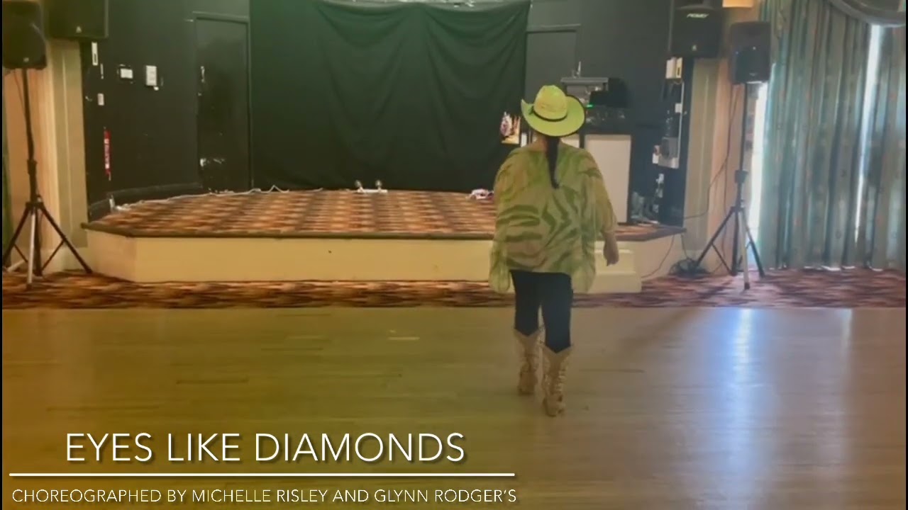 Eyes Like Diamonds Line Dance - choreographed by Michelle Risley and Glynn Rodgers