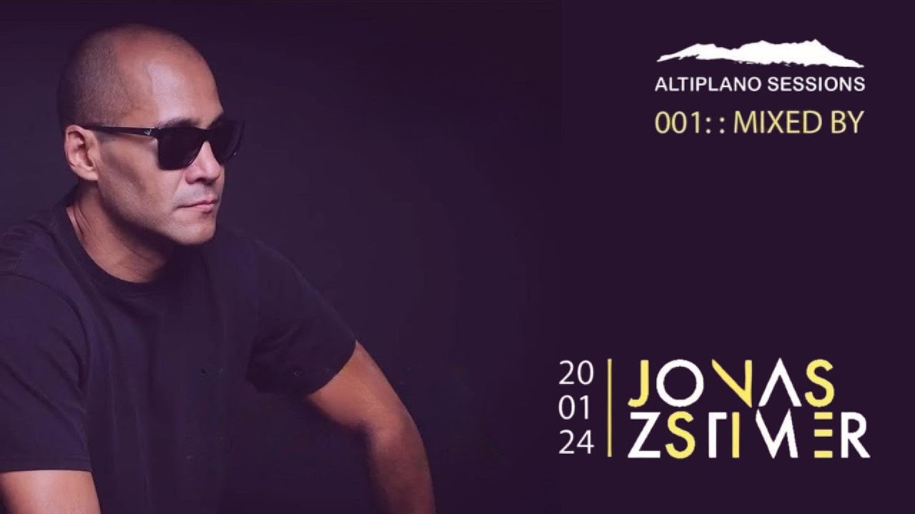 Jonas Zstimer - Altiplano Sessions 001