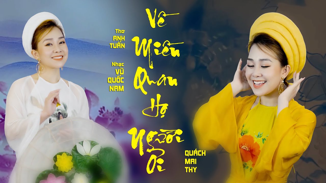 VỀ MIỀN QUAN HỌ NGƯỜI ƠI | QUÁCH MAI THY「OFFICIAL MUSIC VIDEO」