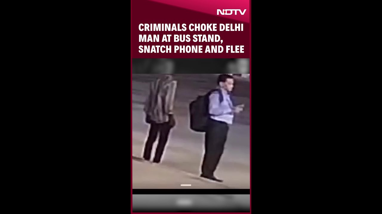Delhi News | Criminals Choke Delhi Man At Bus Stand, Snatch Phone And Flee