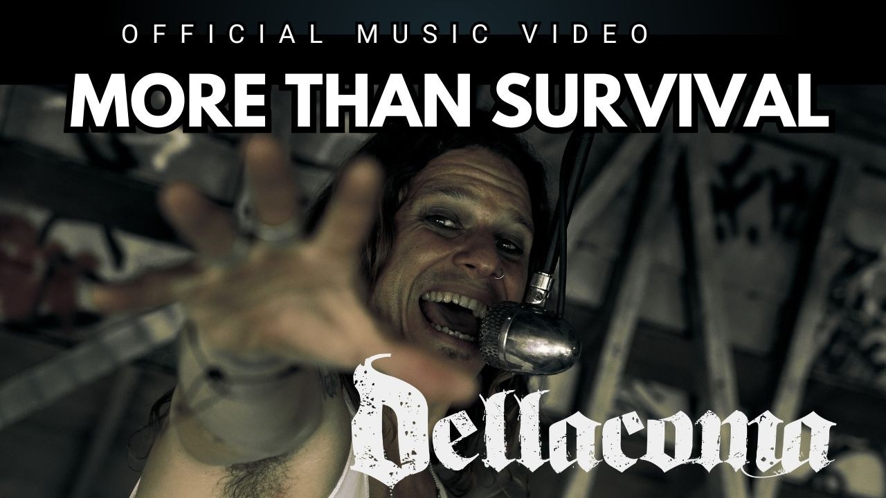 More Than Survival | (OFFICIAL MUSIC VIDEO) | Dellacoma