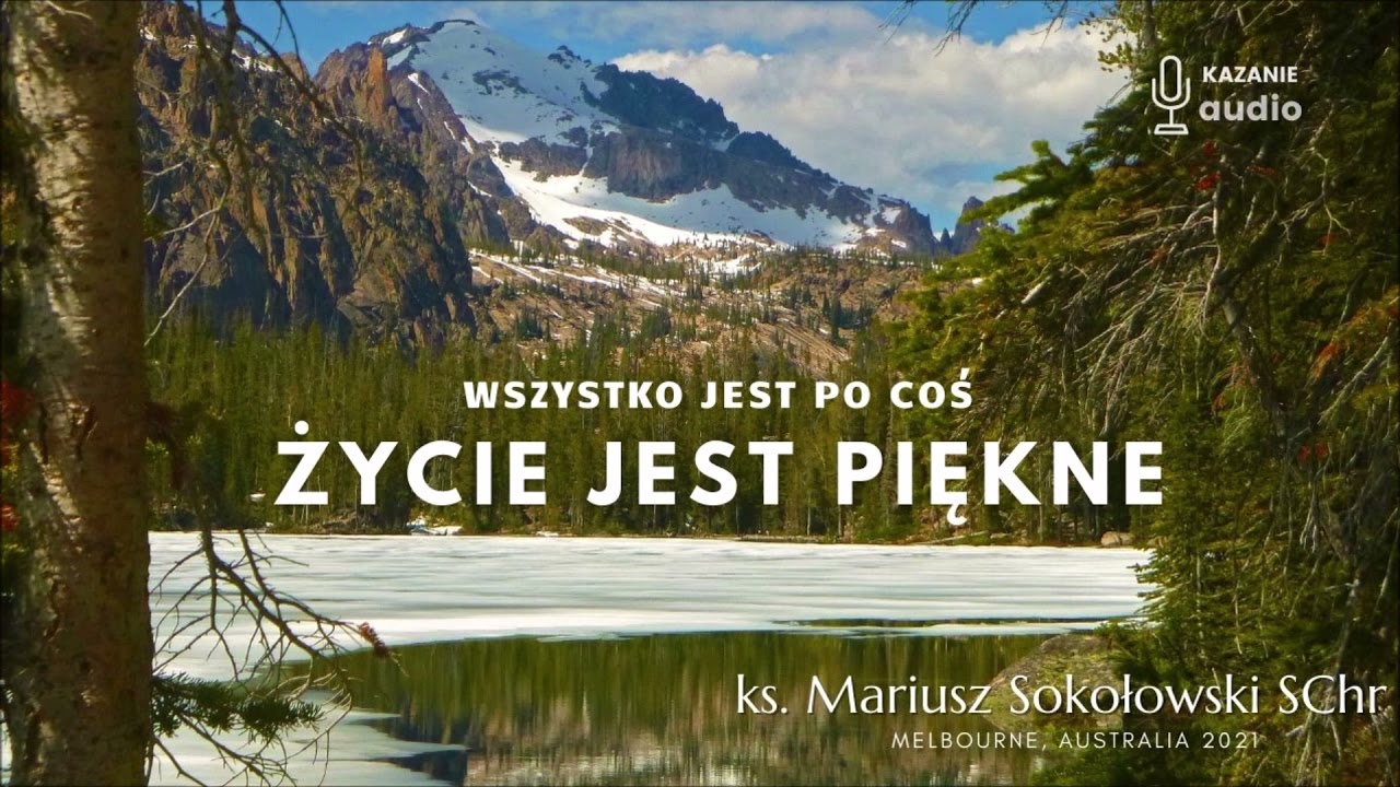 Życie jest piękne [ks. Mariusz Sokołowski SChr] Melbourne, AUSTRALIA