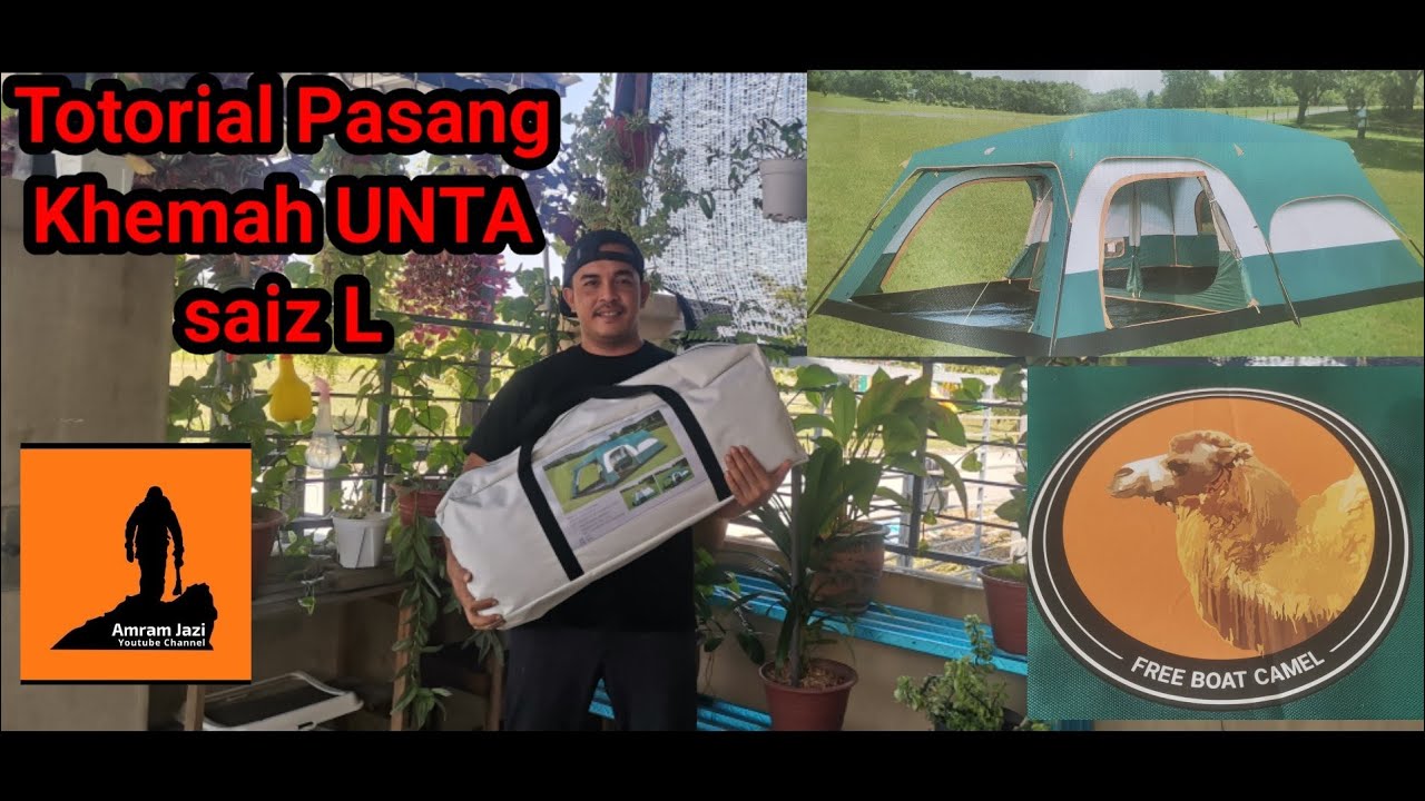 CARA PASANG KHEMAH UNTA SAIZ S, M, L. 😉