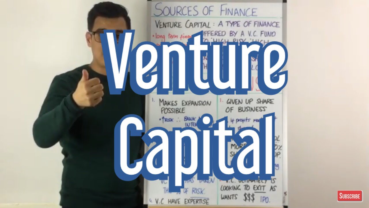 Venture Capital - Sources of Finance