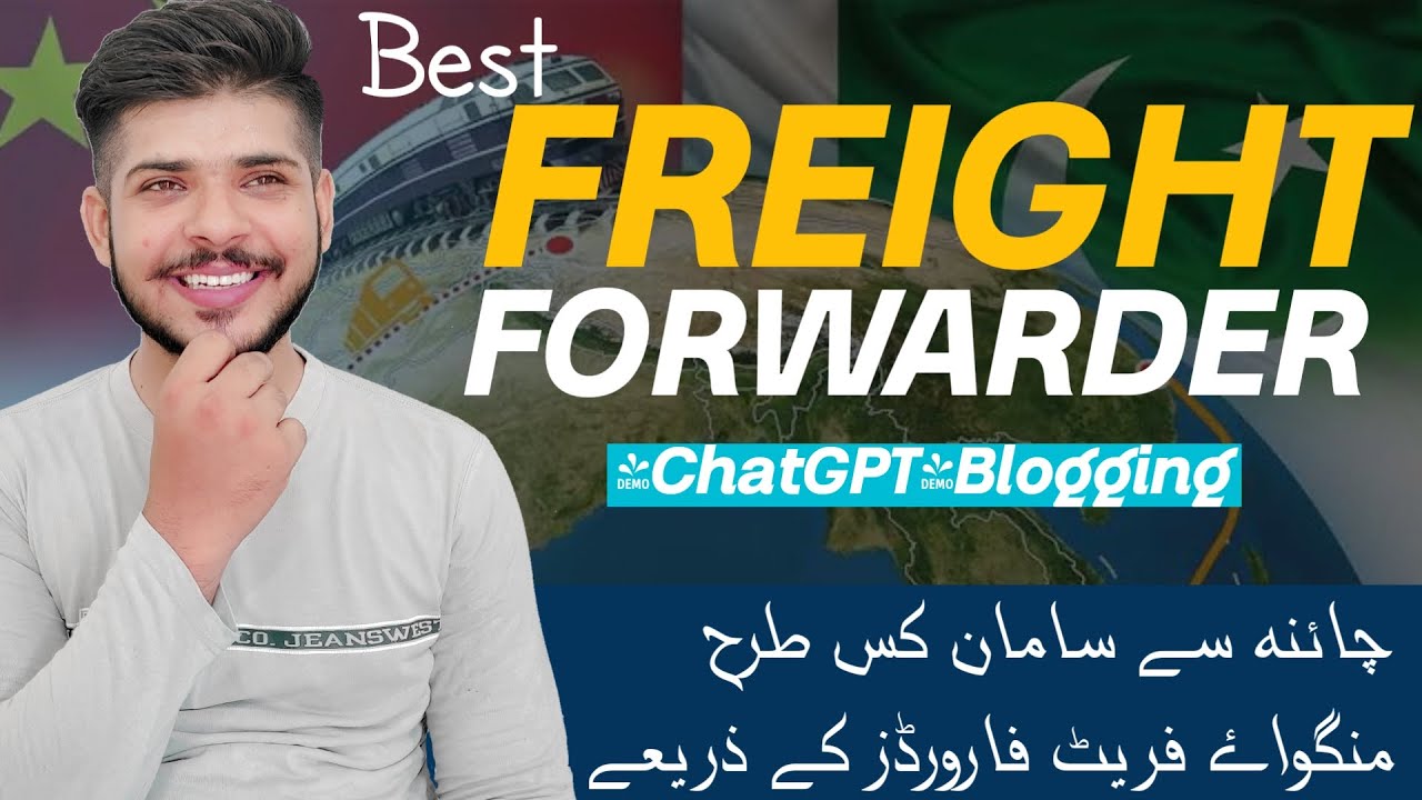 Best Freight Forwarders in Pk, How To Cargo From China To Pakistan