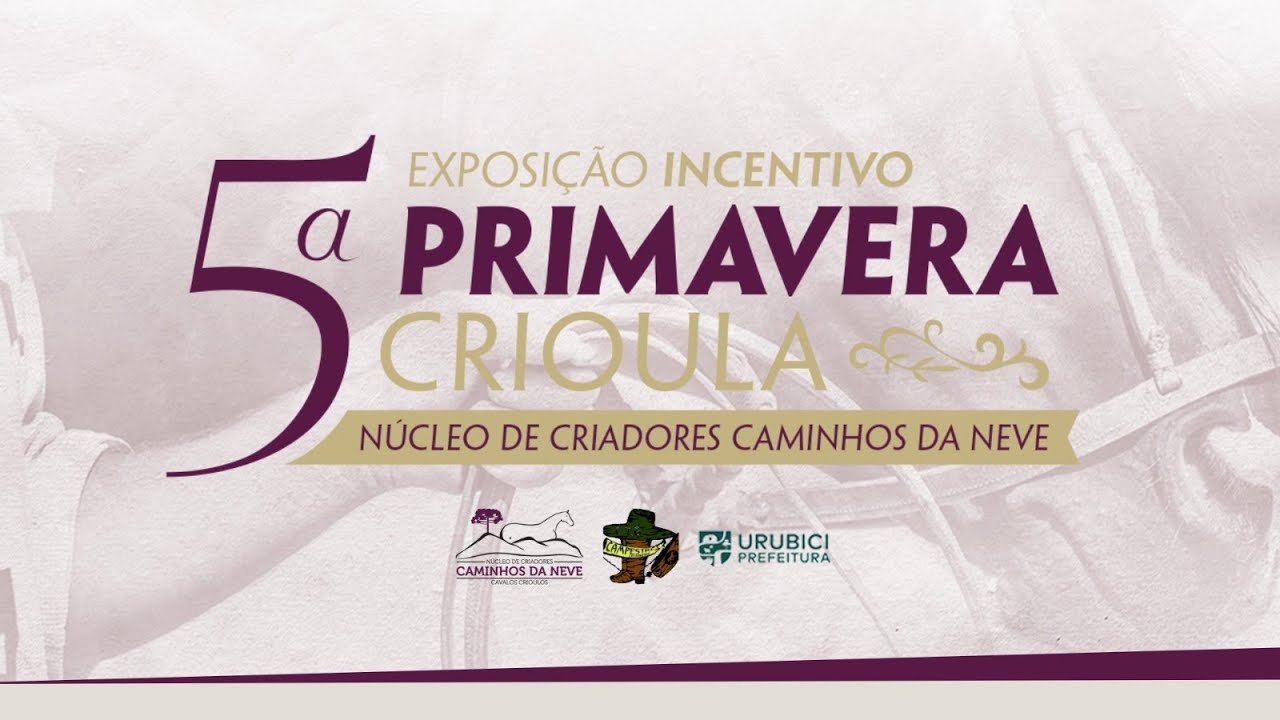 AO VIVO  08.11.25  -  5ª Primavera Crioula - Sábado Final