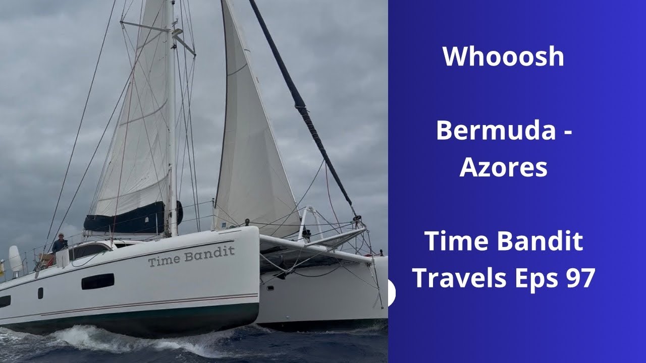 WHOOOOSH. All The Way To Bermuda. @svtimebandit - Eps 97
