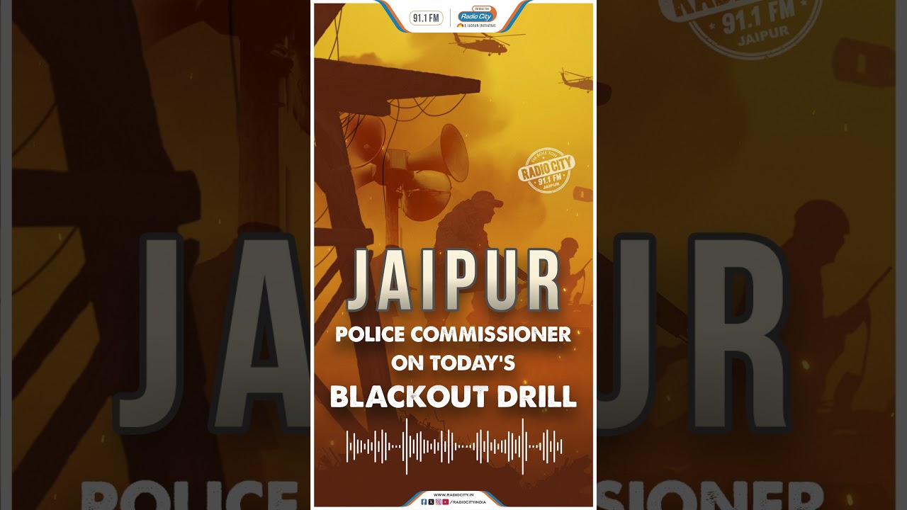 Jaipur Police Commissioner | Blackout Drill | Mock Drill | RJ Nikhil | Radio City Rajasthan |