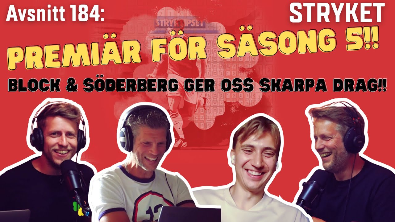 Stryket 184. Säsong 5 är igång med skarpa drag från Oskar Block och Daniel Söderberg!