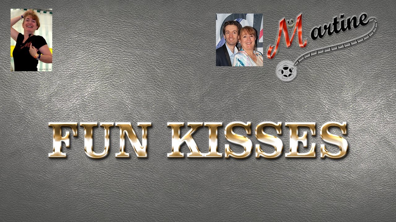 FUN KISSES - LINE DANCE (Demo Fr)