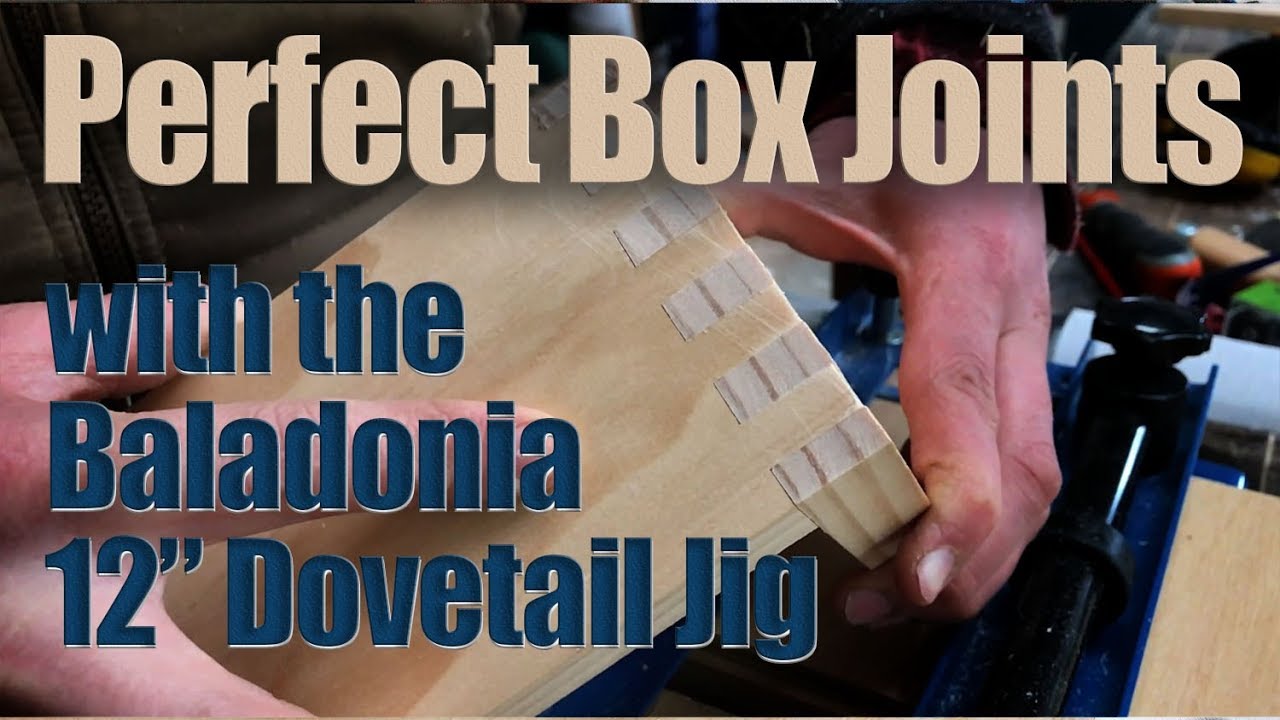 4 Steps to Perfect Box Joints with the Baladonia 12
