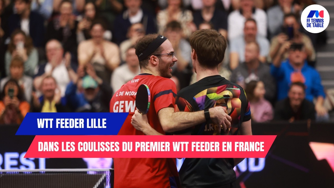 Dans les coulisses du premier WTT Feeder en France