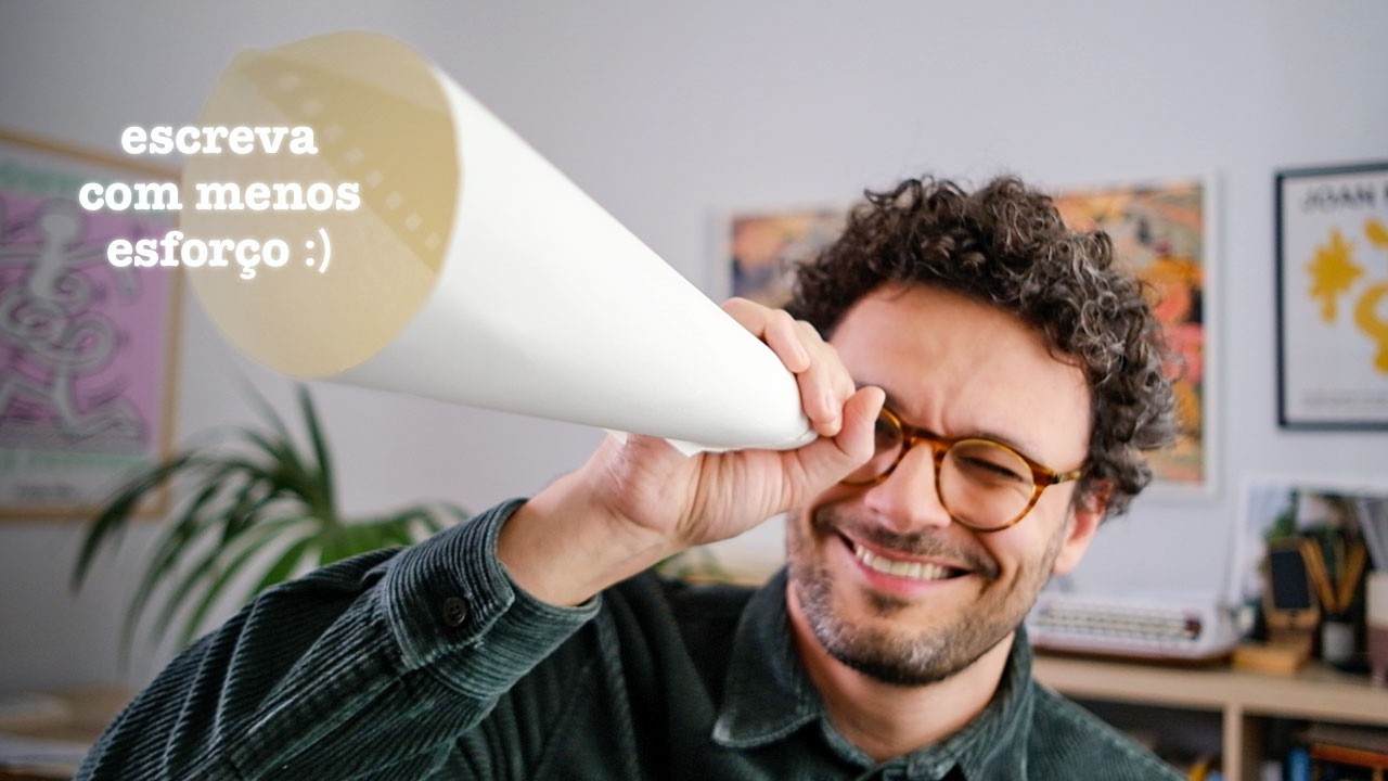 como escrever MAIS com MENOS esforço (bônus: com um estilo único)