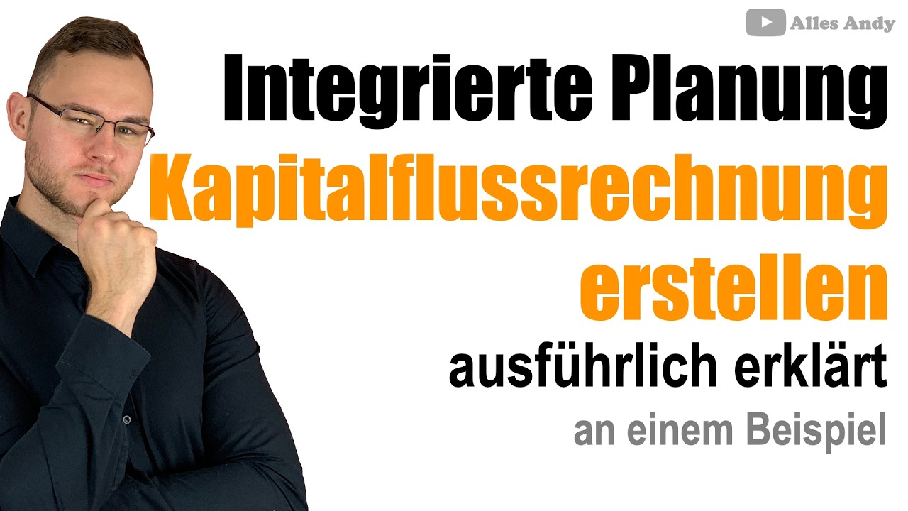 Integrierte Unternehmensplanung: Kapitalflussrechnung
