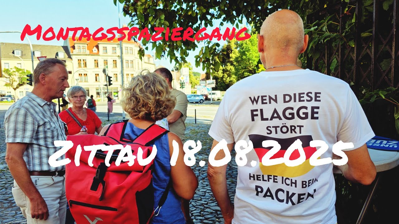 Montagsspaziergang und Kundgebung 18.08.2025 Zittau 