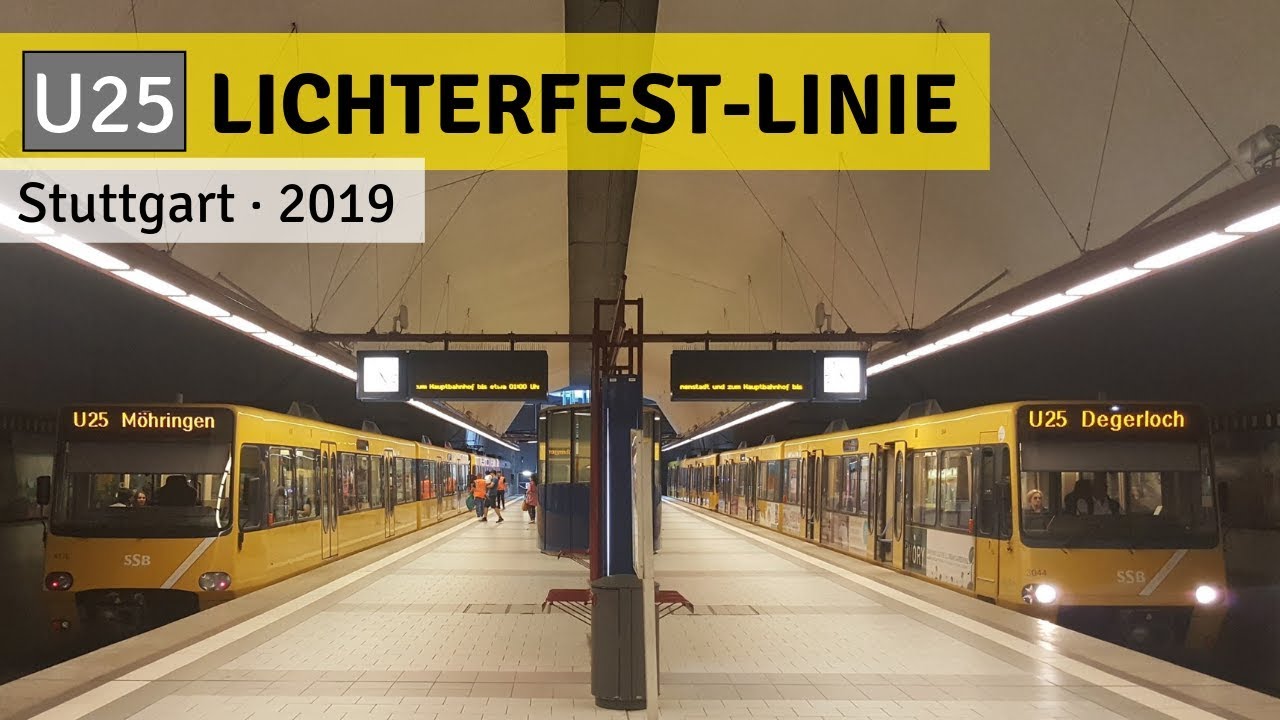 Stadtbahnen in Stuttgart: U25 - Die Sonderlinie zum Lichterfest (2019)