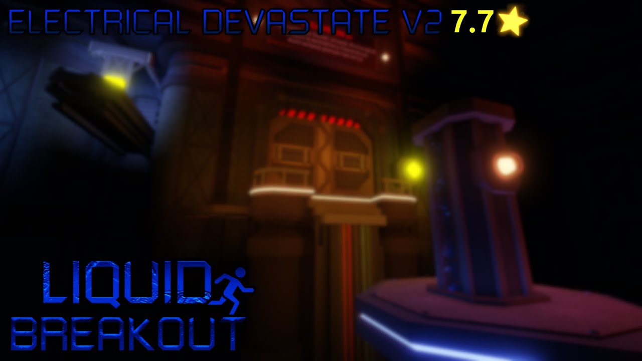 Liquid Breakout | Electrical Devastate [V2]