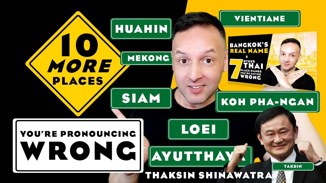 10 MORE Thai Names You're Pronouncing WRONG