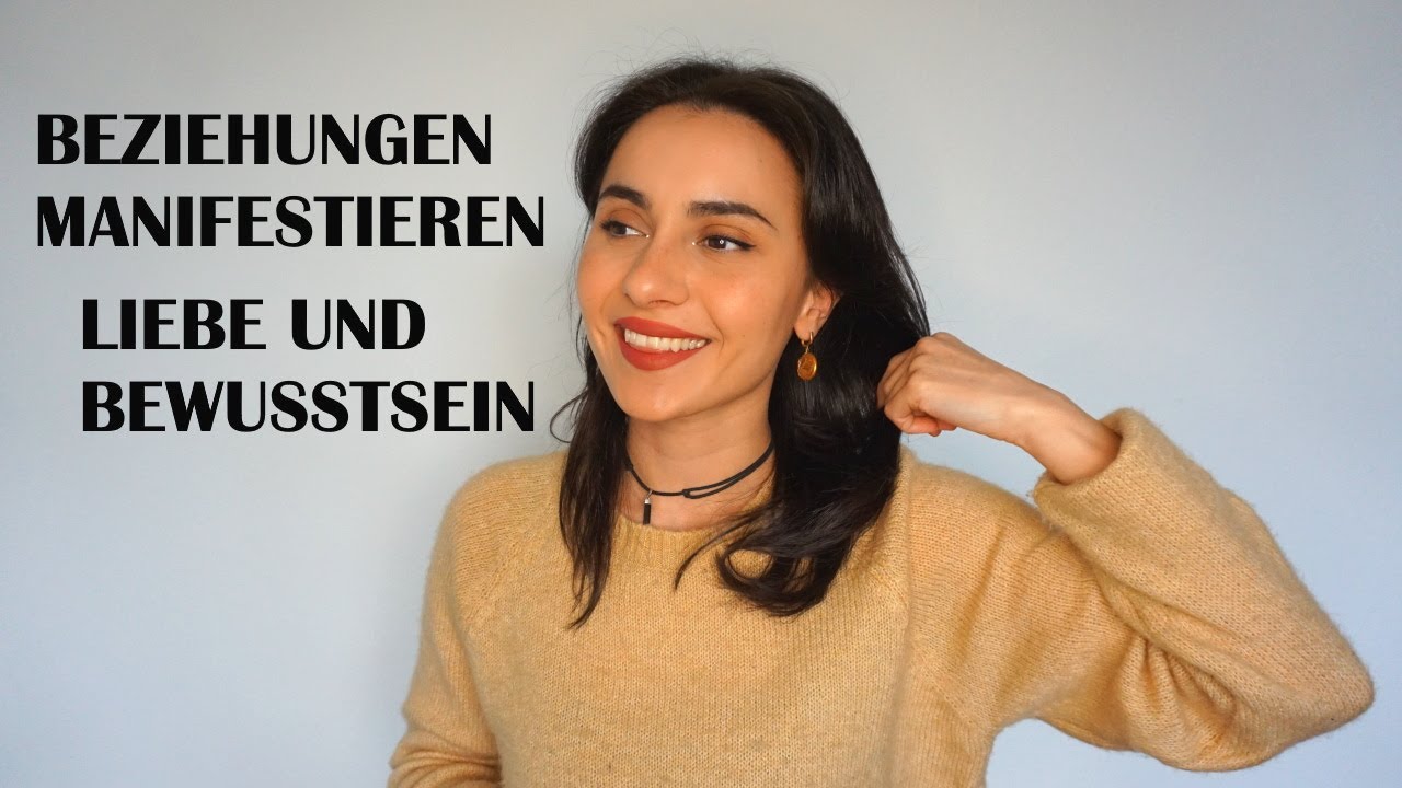 Beziehungen und Liebe MANIFESTIEREN