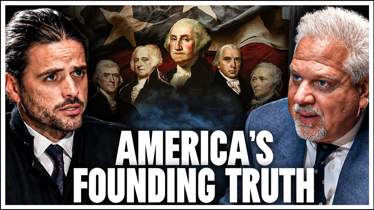 The Best Breakdown Of America's Founding You'll Ever Hear - Glenn Beck