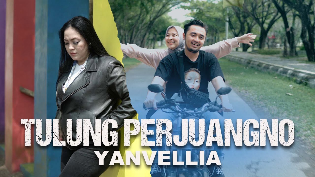 YAN VELLIA  TULUNG PERJUANGNO (OJO ALASAN);