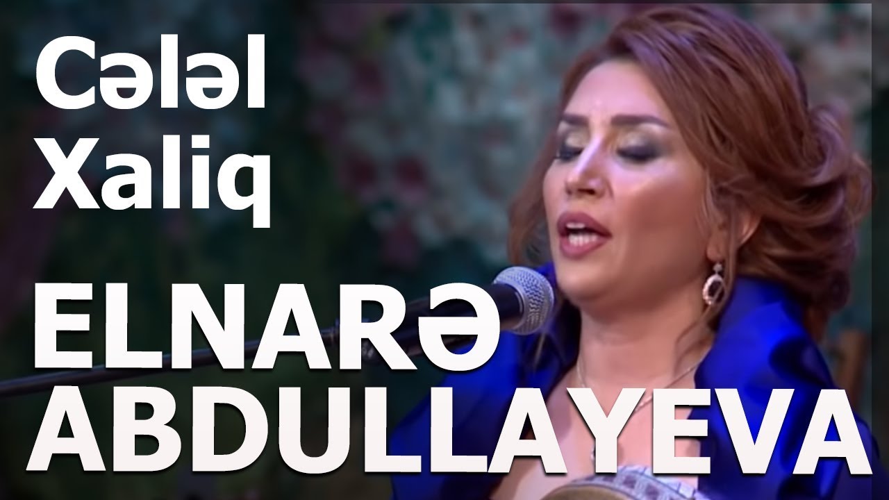 Elnarə Abdullayeva Cələl Xaliq  Solo Konsert