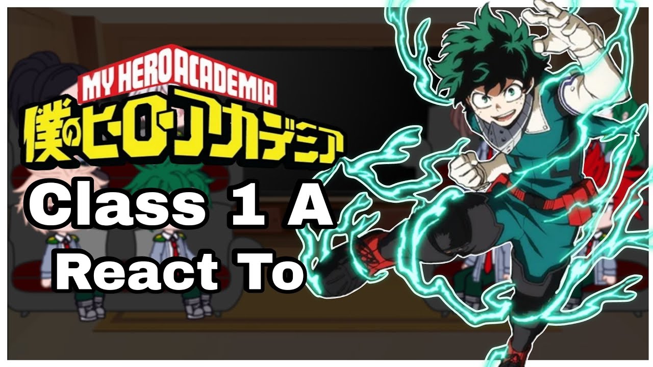 [MHA] Class 1A react to Vigilante Deku