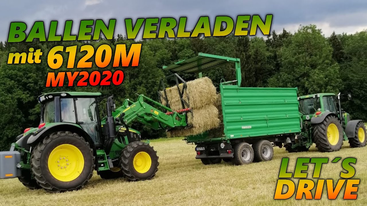 Ballen VERLADEN mit 6120M MY2020 | Let´s drive John Deere | 6630 Premium