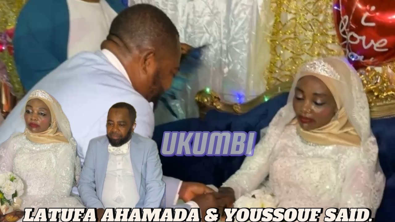 UKUMBI de Mme LATUFA AHAMADA MMADI et son mari Youssouf Said HAMADI