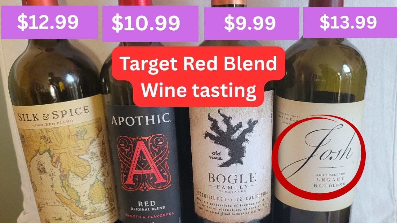 Tasting: Target $10 - $20 Red Blends