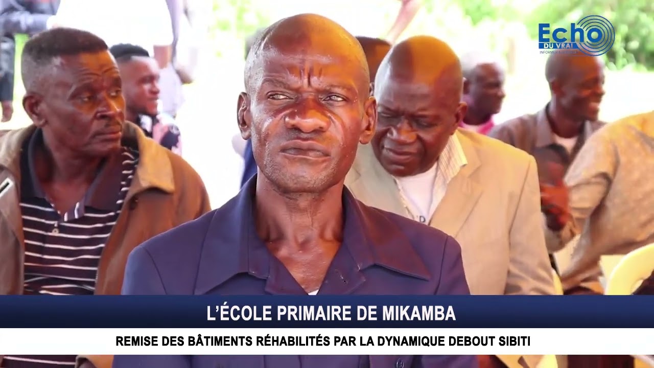 Remise des bâtiments de l'école Primaire de Mikamba.
