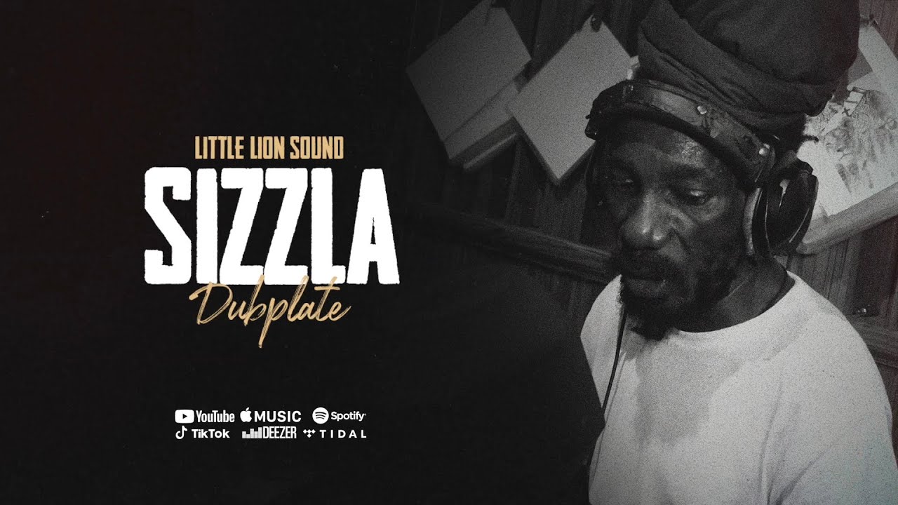 Sizzla - Dubplate - Little Lion Sound - Still Dre (Official Audio)