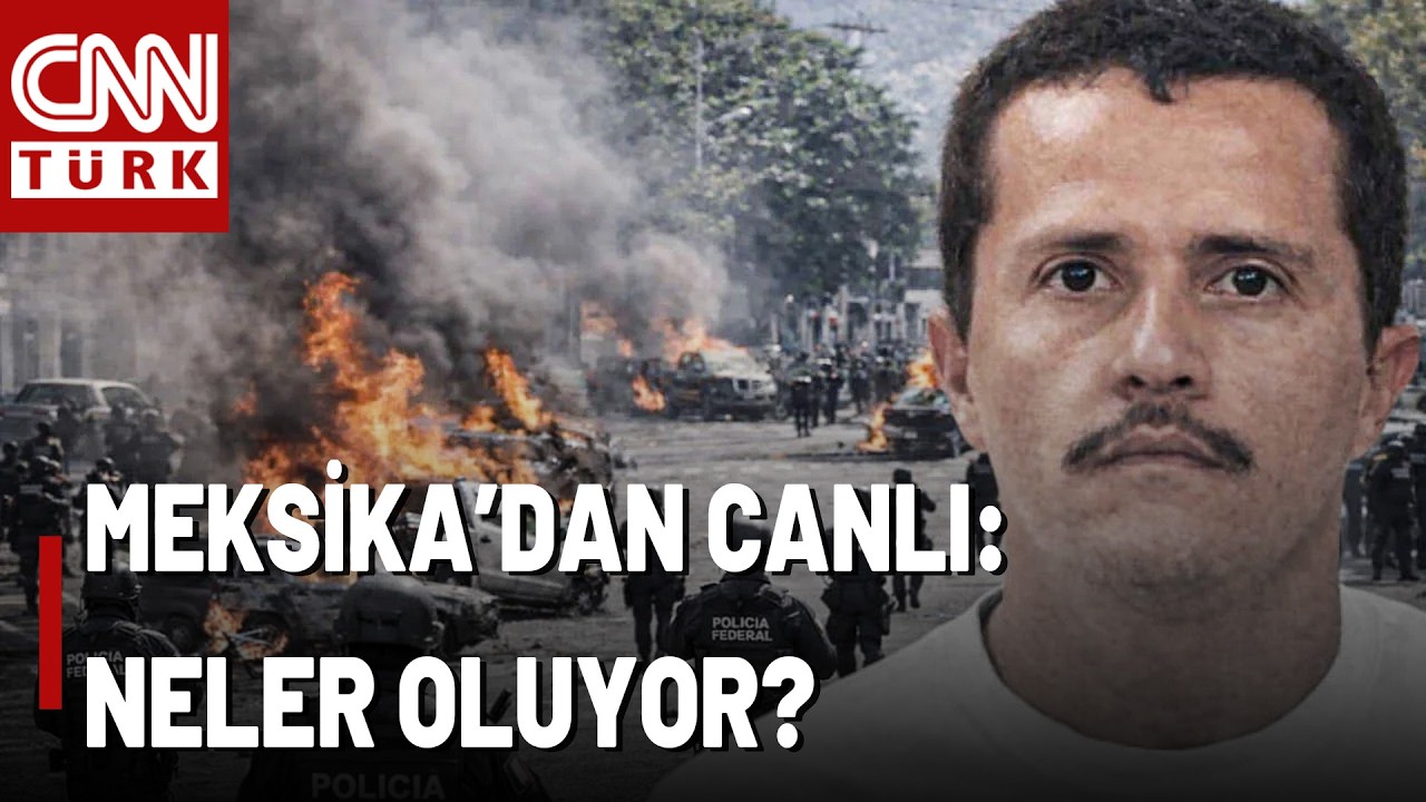 Yangın Yerine Dönen Meksika'dan Canlı: Kartel Liderinin Öldürülmesi Sonrası Neler Oluyor?