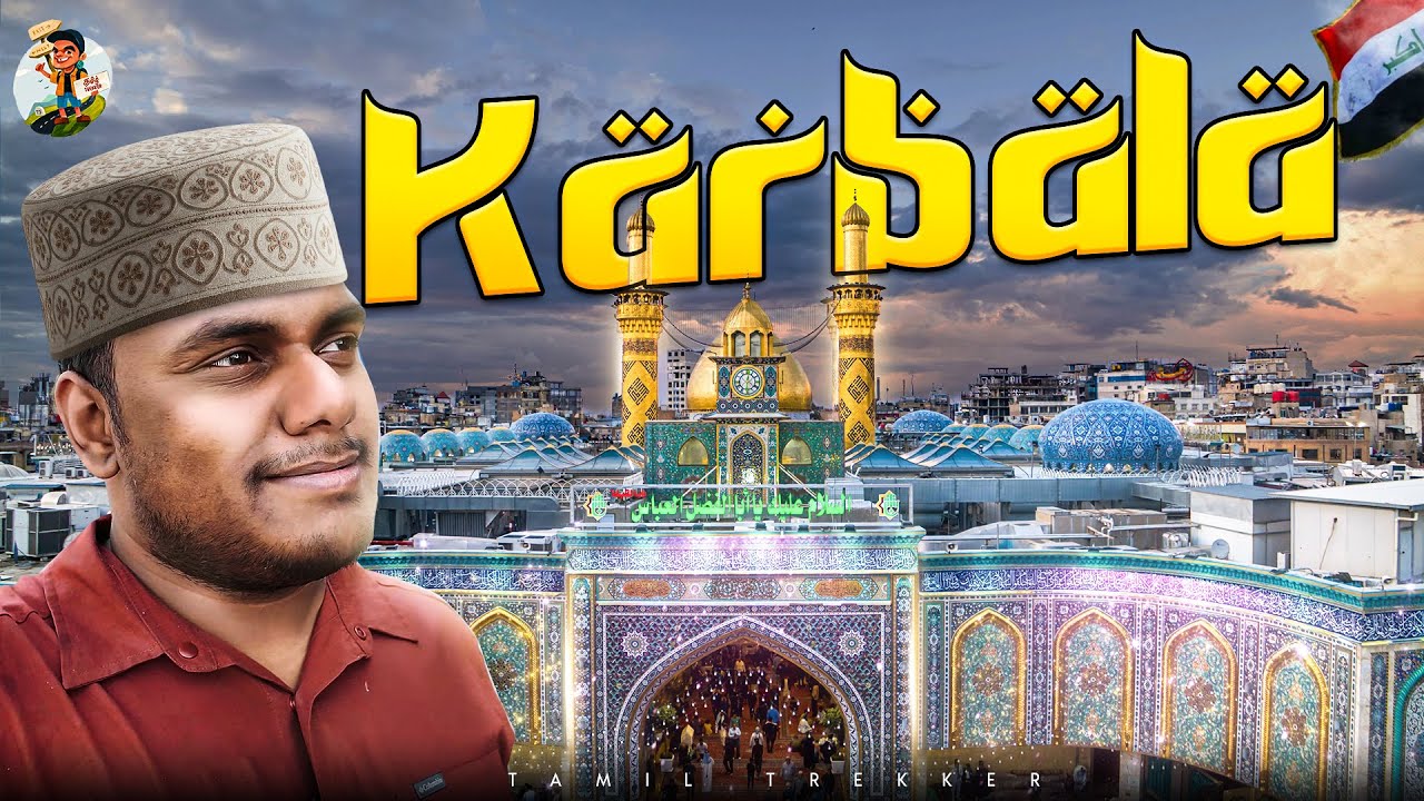 Karbala-ல என் மனச விட்டுட்டேன் ❤️| Tamil Trekker | Ep 04