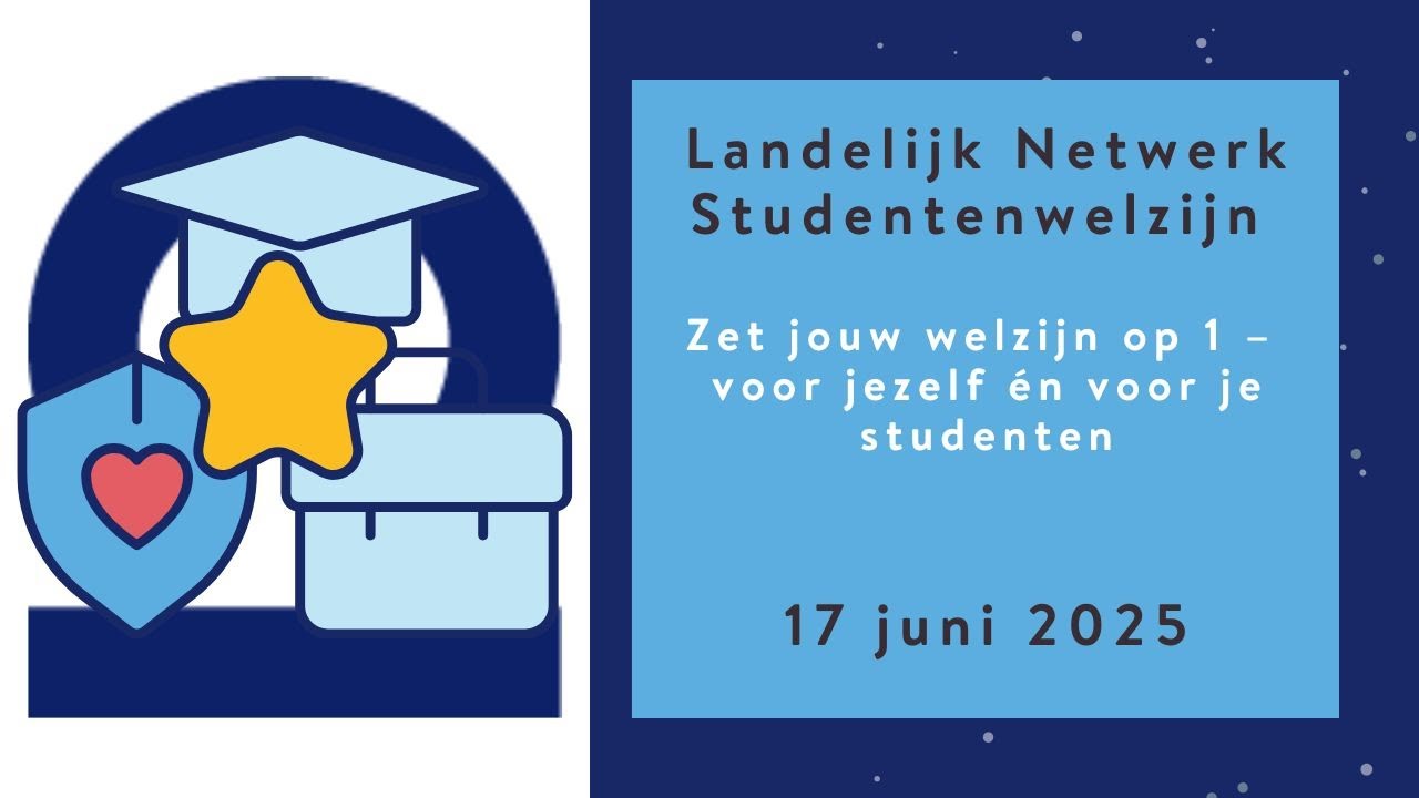 Bijeenkomst Landelijk Netwerk Studentenwelzijn - 17 juni 2025