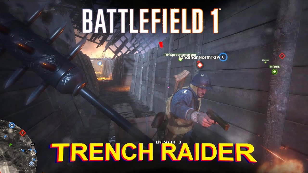 BF1 - Trench raider mayhem