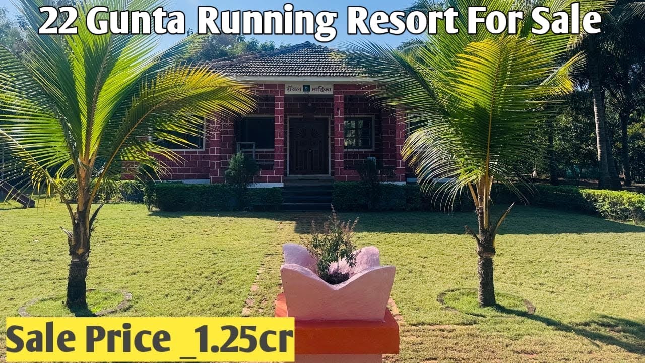 |22 Gunta Ready Resort For Sale in Murbad |Village 