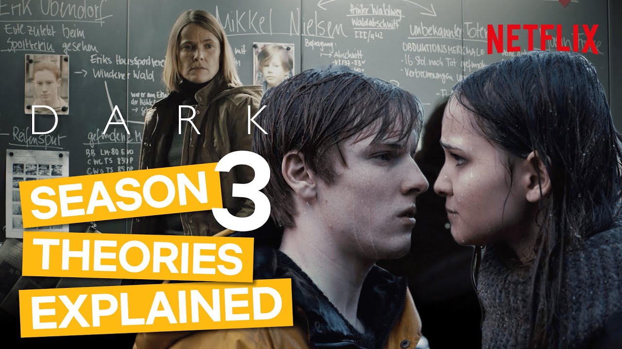 DARK Season 3 - 9 Major Fan Theories Broken Down