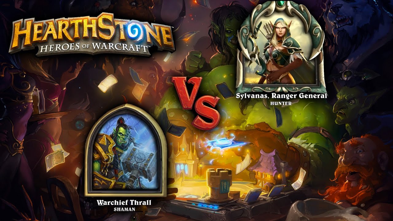 HearthStone. Warchief Thrall (shaman) VS Sylvanas Ranger General (hunter)