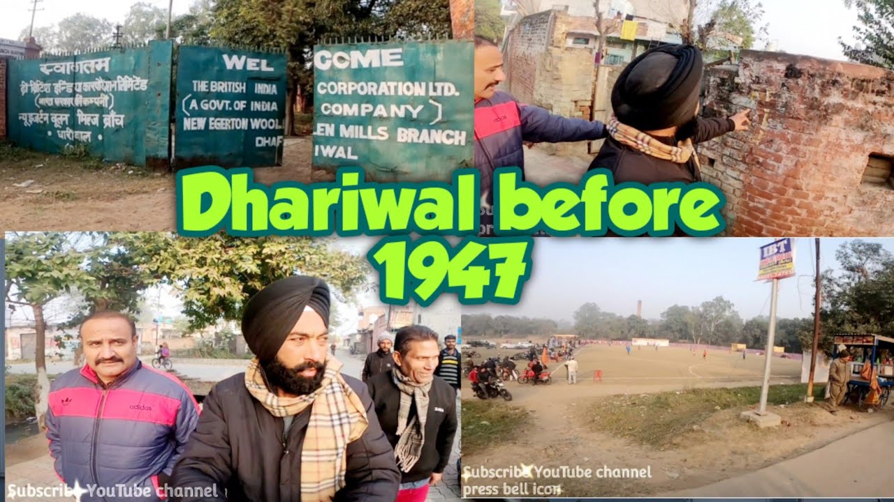 Dhariwal Distt GURDASPUR before partition 1947 || place when India and Pakistan were same