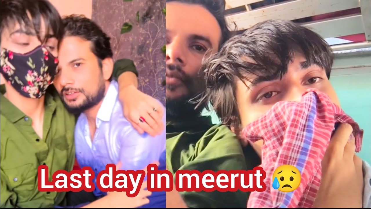 Last day in meerut 😥❤🌈 ( indian gay couple) going to home
